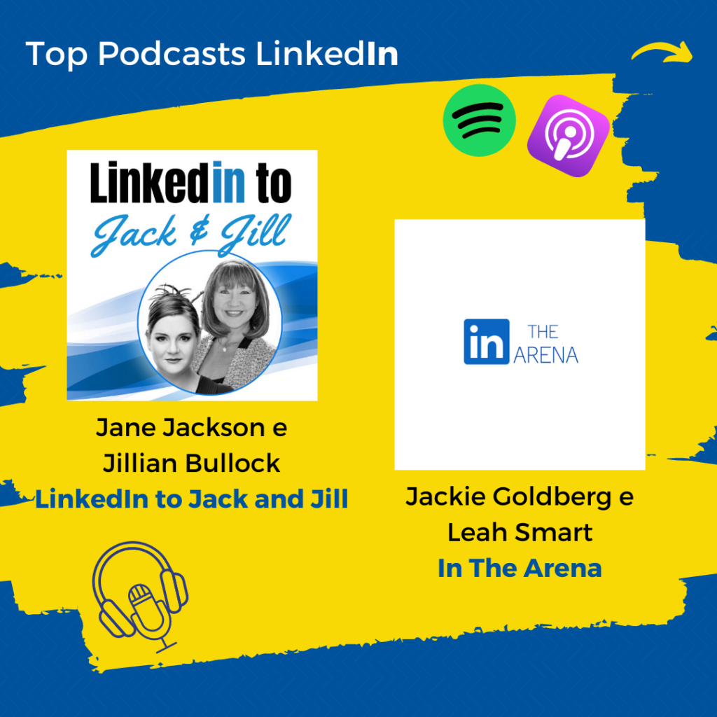 Jane Jackson e Jillian Bullock, autoras do Podcast "LinkedIn to Jack & Jill" e Jackie Goldberg e Leah Smart "In the Arena"